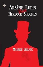 Arsene Lupin versus Herlock Sholmes