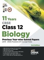 11 Years Cbse Class 12 Biology Previous Year-Wise Solved Papers (2013 - 2023) Powered with Concept Notes Previous Year Questions Pyqs