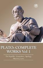 Plato: Complete Works Vol 1 (The Republic, Symposium, Apology, Phaedrus & Laws) (Hardcover Library Edition)