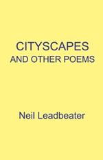 Cityscapes and Other Poems