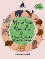 Mountain Kingdom: A Colouring Book of Mountain Animals