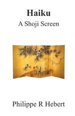 Haiku - A Shoji Screen