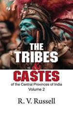 The Tribes and Castes of the Central Provinces of India, Volume 2
