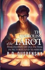 The Symbolism of The Tarot