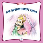 The Spendthrift King