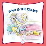 Who Is The Killer?