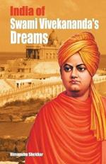 India of Swami Vivekananda's Dreams