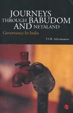 Journeys Through Babudom and Netaland: Governance in India