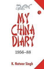 My China Diary 1956-88