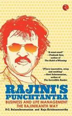 Rajini's Punchtantra: Business and Life Management the Rajinikanth Way