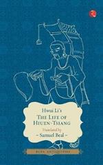 The Life of Hiuen-Tsiang