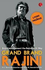 Grand Brand Rajini: Brand Management the Rajinikanth Way