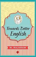 Towards Better English