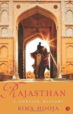 RAJASTHAN: A Concise History