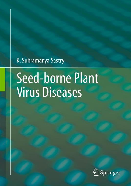 Seed-borne plant virus diseases