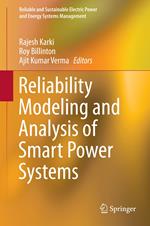 Reliability Modeling and Analysis of Smart Power Systems