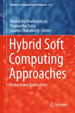 Hybrid Soft Computing Approaches