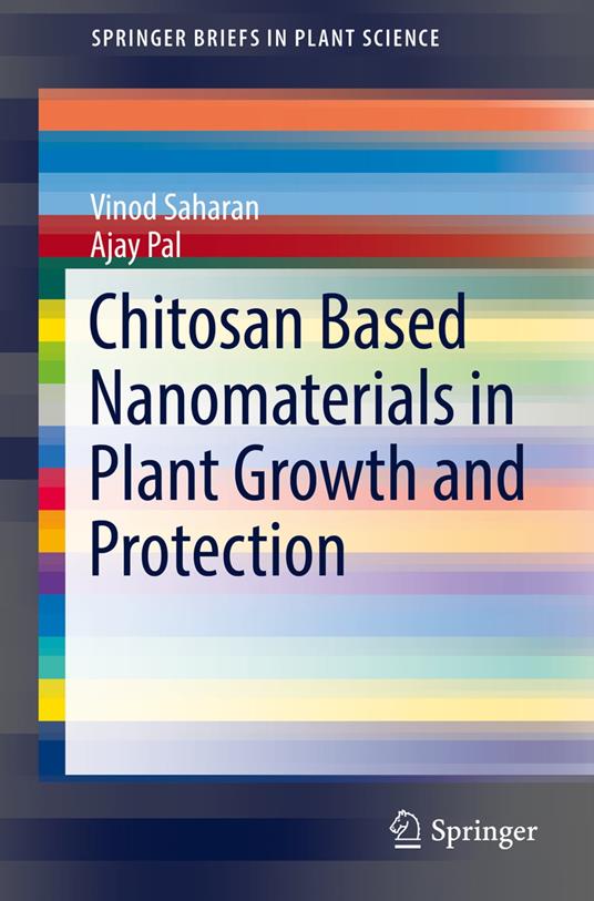 Chitosan Based Nanomaterials in Plant Growth and Protection