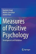 Measures of Positive Psychology: Development and Validation