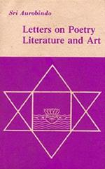 Letters on Poetry, Literature and Art