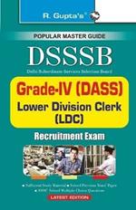 Dsssbdass (Gr. (IV)/Steno/Ldc/Warder/Patwari Etc. Exam Guide (E)