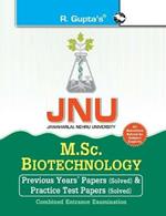 Jnu Combined Entrance Test: M.SC. Biotechnology Previous Years' Papers and Practice Test Papers (Solved)