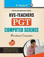 KVS Teachers PGT: Computer Science Recruitment Exam Guide