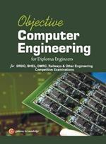 Objective Computer Engineering For Diploma Engineers