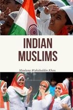 Indian Muslims: The Need for a Positive Outlook