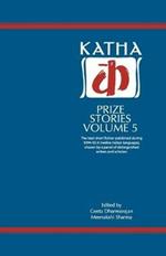 Katha Prize Stories Volune 5