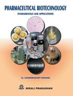 Pharmaceutical Biotechnology Fundamentals and Application