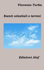 Eventi celestiali e terreni