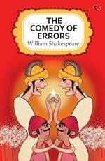 THE COMEDY OF ERRORS