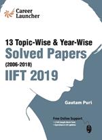 Iift (Indian Institute of Foreign Trade) 2019 Topic Wise & Year-Wise Solved Papers