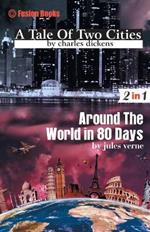 A Tale of two Cities and Around The World in 80 Days