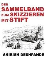 Der Sammelband zum Skizzieren mit Stift