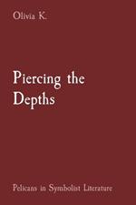 Piercing the Depths: Pelicans in Symbolist Literature