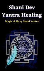 Shani Dev Yantra Healing
