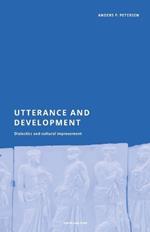 Utterance and development: Dialectics and cultural improvement