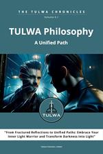 TULWA Philosophy - A Unified Path