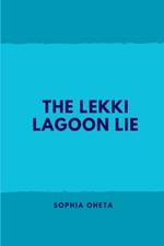 The Lekki Lagoon Lie