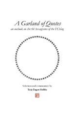 A Garland of Quotes: an outlook on the 64 hexagrams of the I'Ching