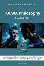 TULWA Philosophy - A Unified Path