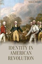 Identity in American Revolution