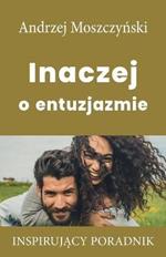 Inaczej o entuzjazmie