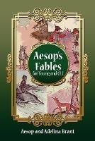 Aesop's Fables for Young and Old: Parallel Translation German-english Simplified Version for Level A2