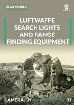 Luftwaffe Search Lights and Range Finding Equipment