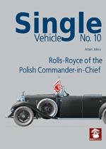 Single Vehicle No.10 Rolls-Royce of the Polish Commander-in-Chief