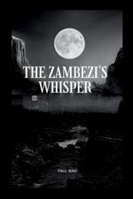 The Zambezi's Whisper