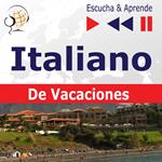 Italiano. De Vacaciones: In vacanza – Escucha & Aprende